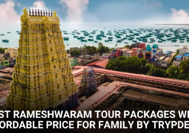 Best Rameshwaram Tour Packages with Affordable Price for Family by TrypDeals