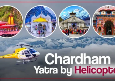 Char Dham Yatra Tour Package by Helicopter